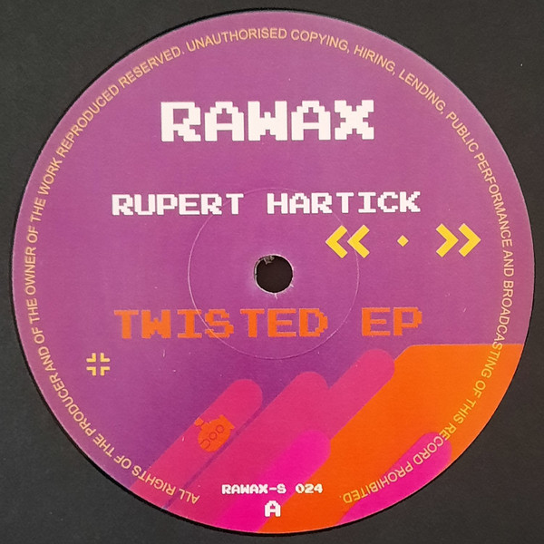 Rupert Hartick - Twisted EP | Rawax (RAWAX-S024)