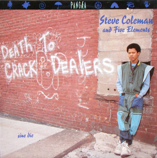 Steve Coleman And Five Elements - Sine Die | PANGÆA (PEA 461159 1) - main