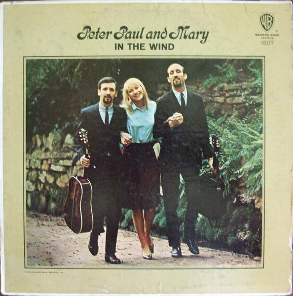 Peter, Paul & Mary - In The Wind | Warner Bros. Records (W 1507) - main Peter, Paul & Mary - In The Wind | Warner Bros. Records (W 1507) - main