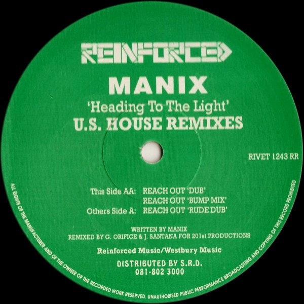Manix - Heading To The Light (U.S. House Remixes) | Reinforced Records (RIVET 1243 RR) - main Manix - Heading To The Light (U.S. House Remixes) | Reinforced Records (RIVET 1243 RR) - main