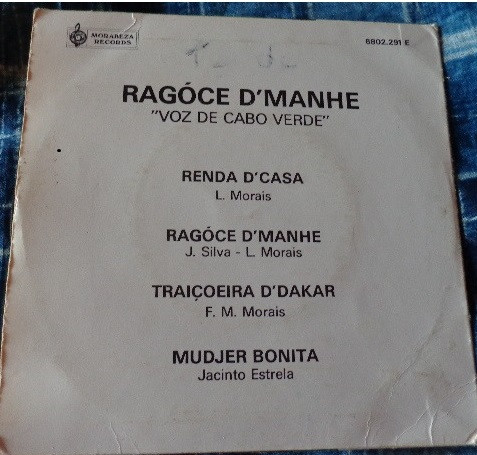 Voz De Cabo Verde - Ragóce D'Manhe | Morabeza Records (6802.291 E) - 2