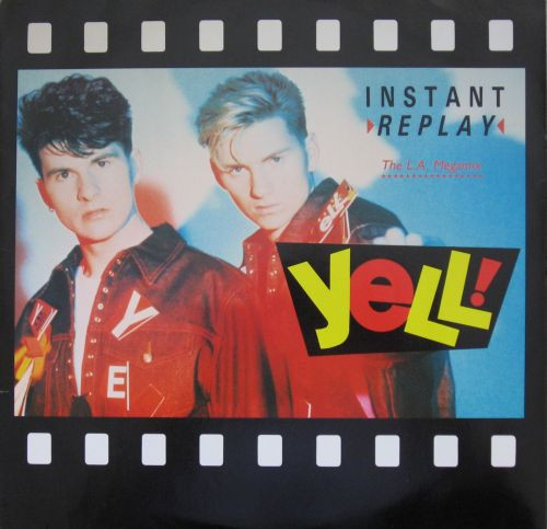 Yell! - Instant Replay (The L.A. Megamix) | Fanfare Records (12 FAN X 22)