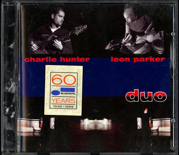 Charlie Hunter / Leon Parker - Duo | Blue Note (7243 4 99187 2 6)