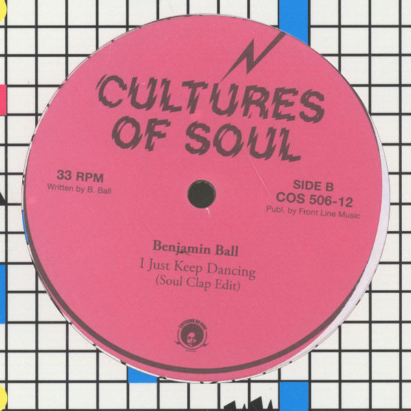 Benjamin Ball - I Just Keep Dancing | Cultures Of Soul Records (COS506)