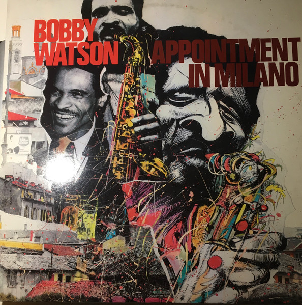 Bobby Watson - Appointment In Milano | Red Record (VPA 184)