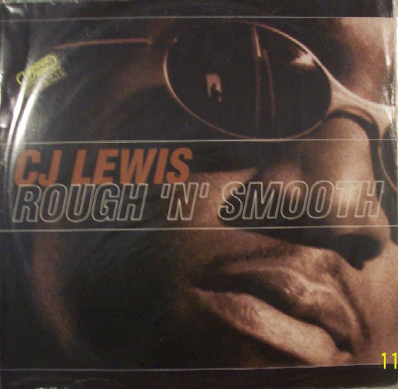 CJ Lewis - Rough 'N' Smooth | ZAC Records (ZAC 053-95)