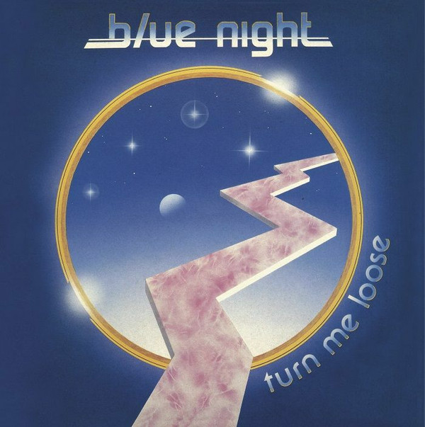 Blue Night - Turn Me Loose | Best Record Italy (BST-X061)