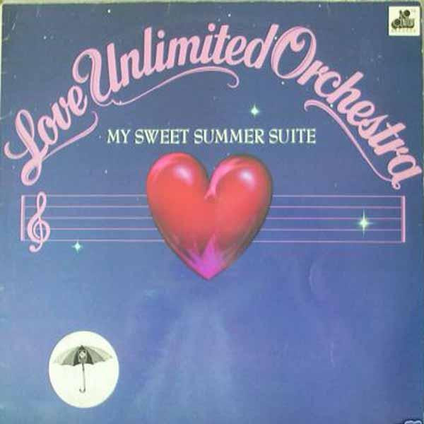 Love Unlimited Orchestra - My Sweet Summer Suite | 20th Century Records (6370 248 A)