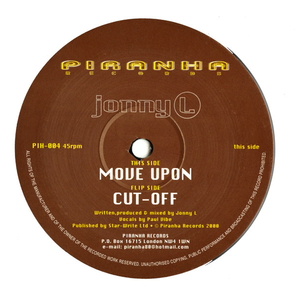 Jonny L - Cut-Off / Move Upon | Piranha Records (PIH 004) - 3