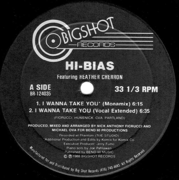 Hi-Bias Featuring Heather Cherron - I Wanna Take You | Bigshot Records (BR-124035)