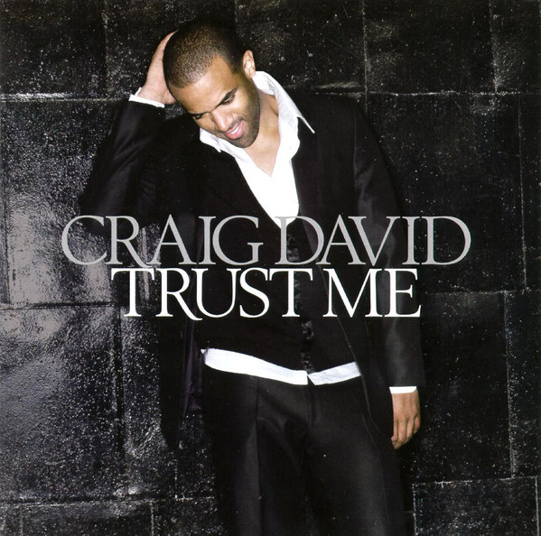 Craig David - Trust Me | Warner Bros. Records (2564697131)