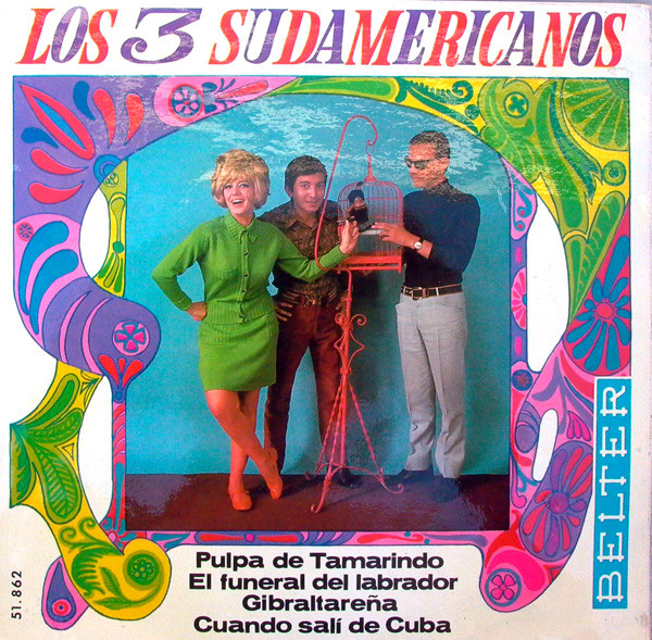 Los 3 Sudamericanos - Pulpa De Tamarindo | Belter (51.862)