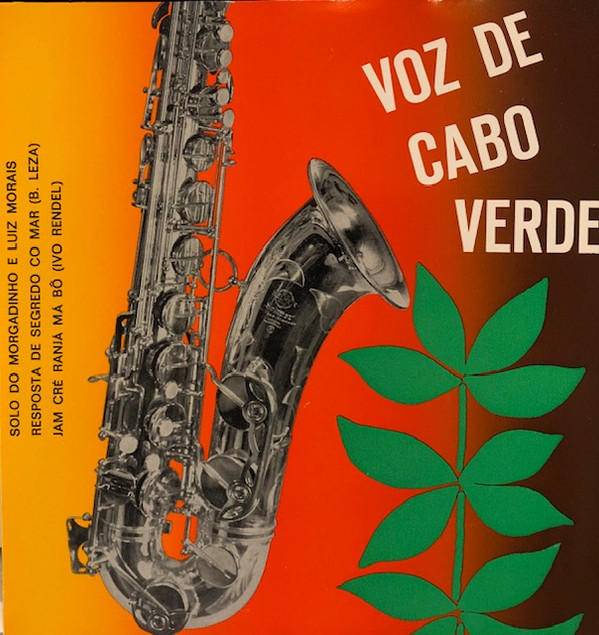 Voz De Cabo Verde - Solo Do Morgadinho E Luiz Morais | Morabeza Records (113 108 E) - main