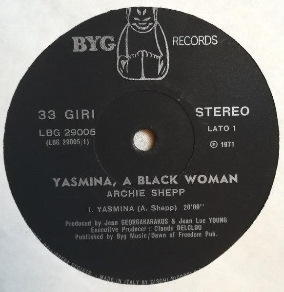 Archie Shepp - Yasmina, A Black Woman | BYG Records (LBG 29005) - 3