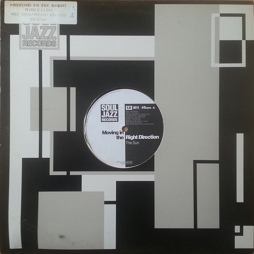 Moving In The Right Direction - The Sun / Hand On The Skunk | Soul Jazz Records (SJR 0012)