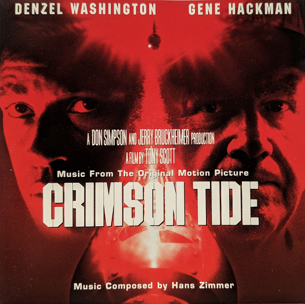 Hans Zimmer - Crimson Tide (Music From The Original Motion Picture) | Hollywood Records (HR-62025-2) - main Hans Zimmer - Crimson Tide (Music From The Original Motion Picture) | Hollywood Records (HR-62025-2) - main