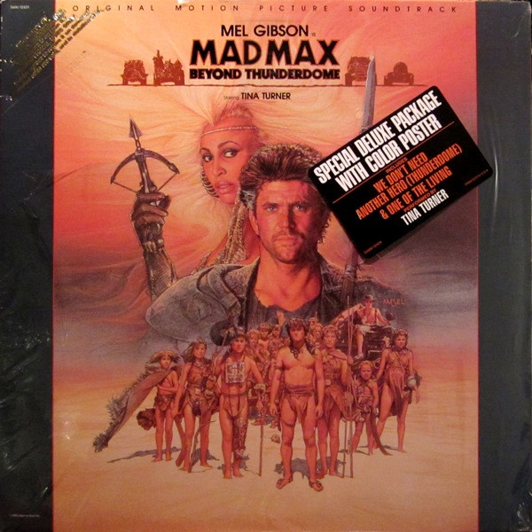 Tina Turner , Maurice Jarre - Mad Max Beyond Thunderdome (Original Motion Picture Soundtrack) | Capitol Records (SWAV-12429) - 2