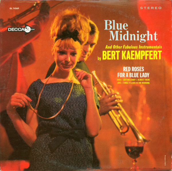 Bert Kaempfert & His Orchestra - Blue Midnight And Other Fabulous Instrumentals | Decca (DL 74569) - main