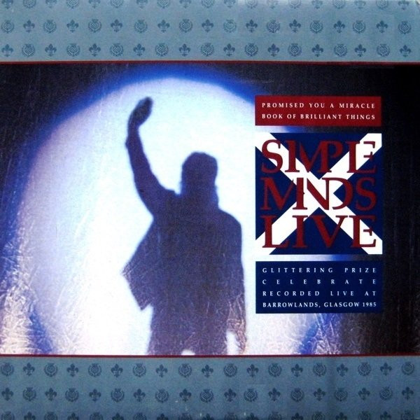 Simple Minds - Promised You A Miracle / Book Of Brilliant Things / Glittering Prize / Celebrate (Simple Minds Live) | A&M Records (SP-12244)