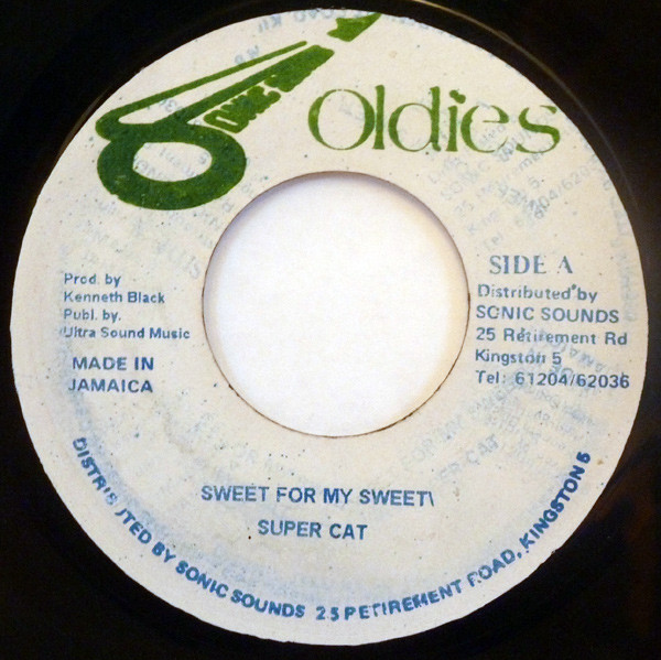 Super Cat - Sweet For My Sweet | Sonic Sounds Oldies (none) - main Super Cat - Sweet For My Sweet | Sonic Sounds Oldies (none) - main