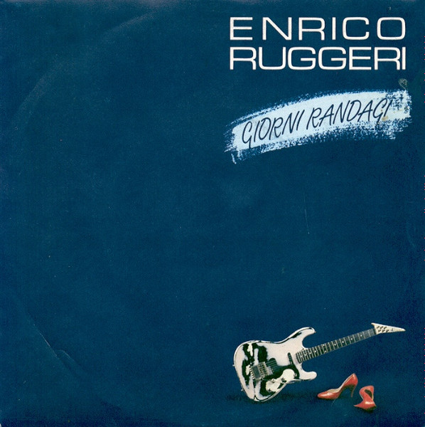Enrico Ruggeri - Giorni Randagi | CGD (CGD 10784)