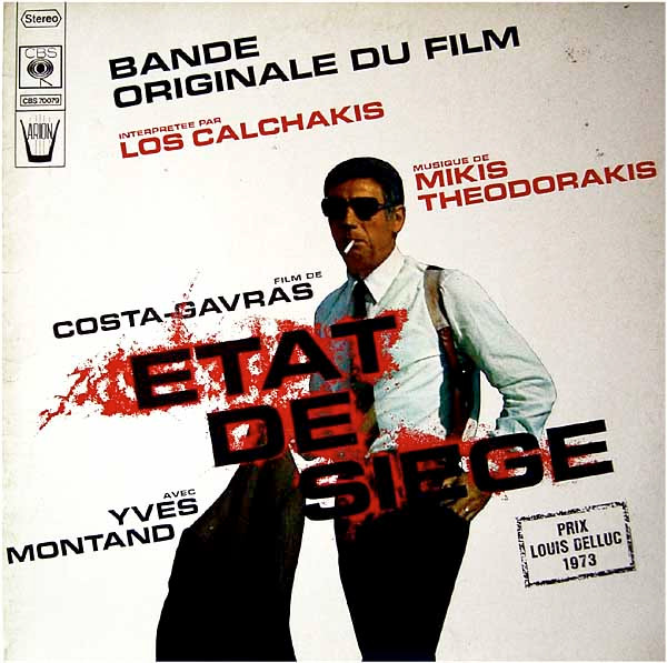 Mikis Theodorakis , Los Calchakis - Bande Originale Du Film "Etat De Siege" | CBS (CBS 70079)