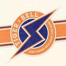 Tiger Bell - Don't Wanna Hear About Your Band! | WIFE AB (Corn20) - main