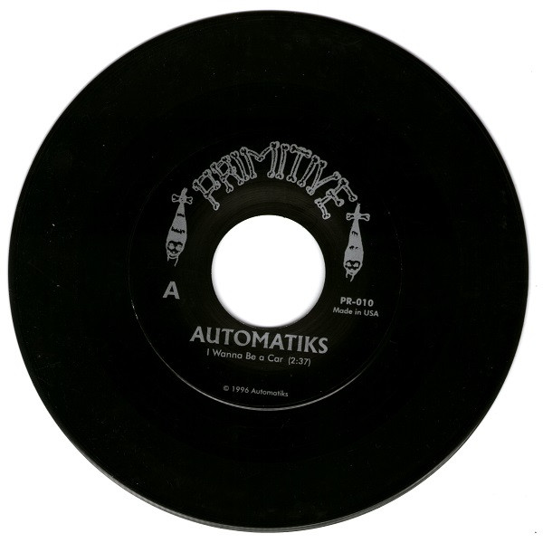 Automatiks - I Wanna Be A Car (7") [Vinyl] | Primitive Records (PR-010) - 2