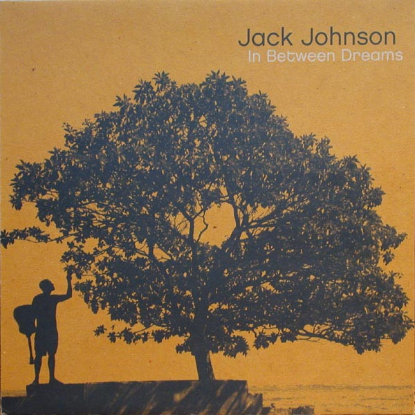 Jack Johnson - In Between Dreams | Brushfire Records (0602498800348) - main