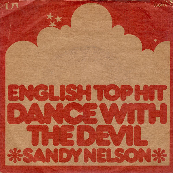 Sandy Nelson - Dance With The Devil | United Artists Records (UA 35 647 A)