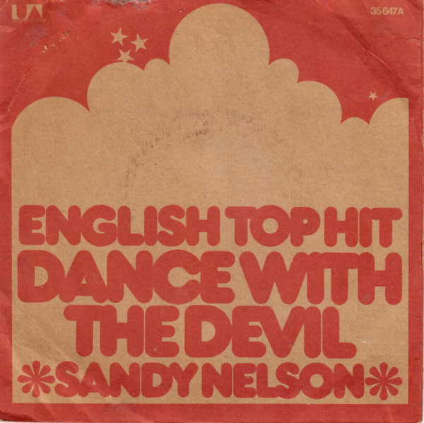 Sandy Nelson - Dance With The Devil | United Artists Records (UA 35 647 A) - 2