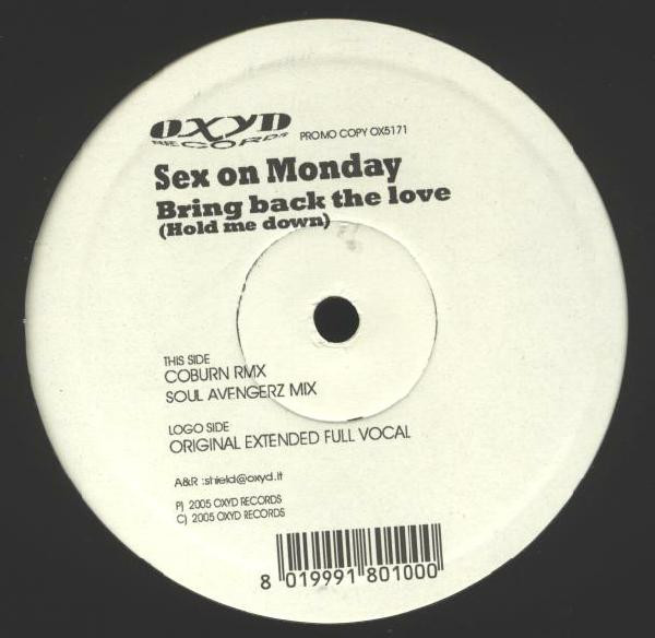Sex On Monday - Bring Back The Love (Hold Me Down) | Oxyd Records (OX5171) - main