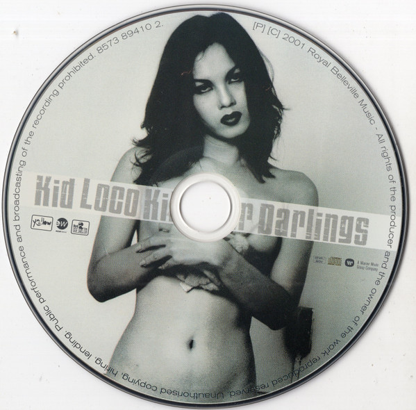 Kid Loco - Kill Your Darlings | Yellow Productions (8573 89410 2) - 3 Kid Loco - Kill Your Darlings | Yellow Productions (8573 89410 2) - 3