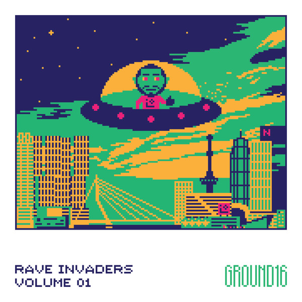 Ground16 - Rave Invaders Volume I | Lo Fidelity Music (RAIN001)