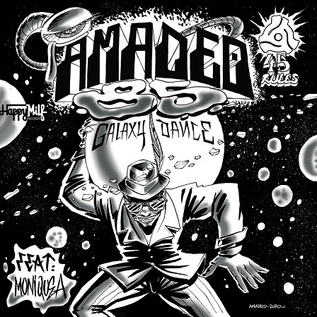 Amadeo 85 Feat. Moniquea - Galaxy Dance | Happy Milf Records (HMR-010)