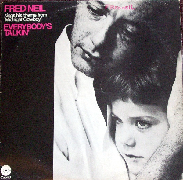 Fred Neil - Everybody's Talkin' (Theme From Midnight Cowboy) | Capitol Records (SENC 10056)