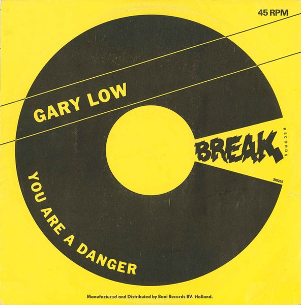 Gary Low - You Are A Danger | Break Records (308205)