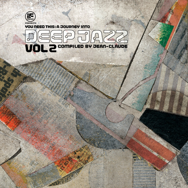 Jean-Claude Thompson - If Music Presents You Need This: A Journey Into Deep Jazz Vol 2 | BBE (BBE396CLP) - main