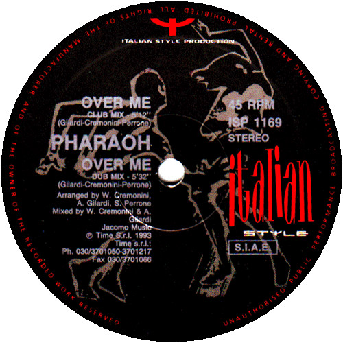 Pharaoh - Over Me | Italian Style Production (ISP 1169) - main