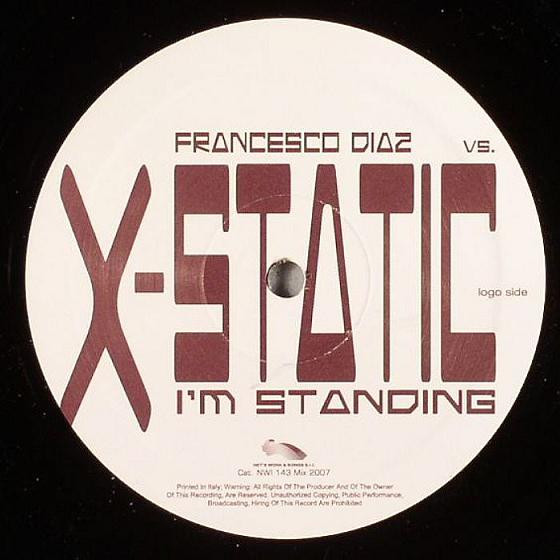 Francesco Diaz vs. X-Static - I'm Standing | Net's Work International (NWI 143 Mix 2007) - main Francesco Diaz vs. X-Static - I'm Standing | Net's Work International (NWI 143 Mix 2007) - main