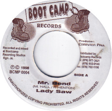 Lady Saw / Don Yute & Zeno - Mr. Bend / Gal Yuh Exceptional | Boot Camp Records (BCMP 0004)