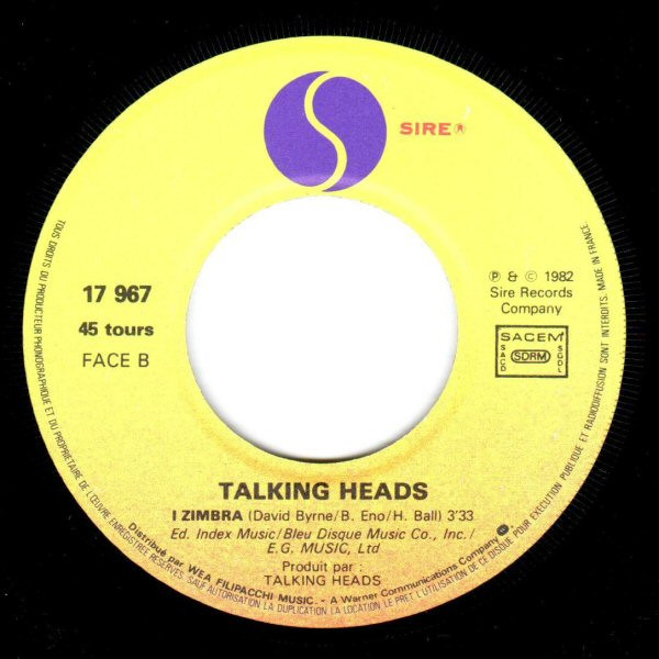 Talking Heads - Building On Fire (Inédit) / I Zimbra | Sire (17 967) - 4