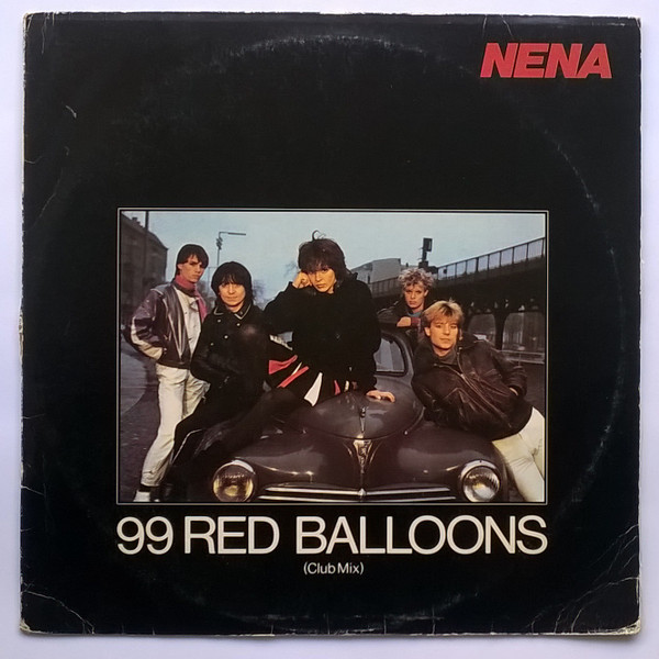 Nena - 99 Red Balloons | Epic (EPC A 12 4074)