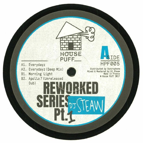 DJ Steaw - Reworked Series Part 1 | House Puff (HPF005) - main DJ Steaw - Reworked Series Part 1 | House Puff (HPF005) - main