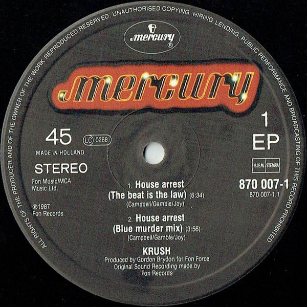 Krush - House Arrest (The Beat Is The Law) | Mercury (870 007-1) - 3