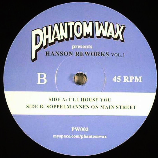 Hanson - Hanson Reworks Vol.2 | Phantom Wax (PW002)