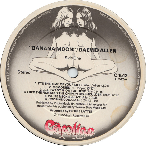 Daevid Allen - Banana Moon | Caroline Records (C 1512) - 3 Daevid Allen - Banana Moon | Caroline Records (C 1512) - 3