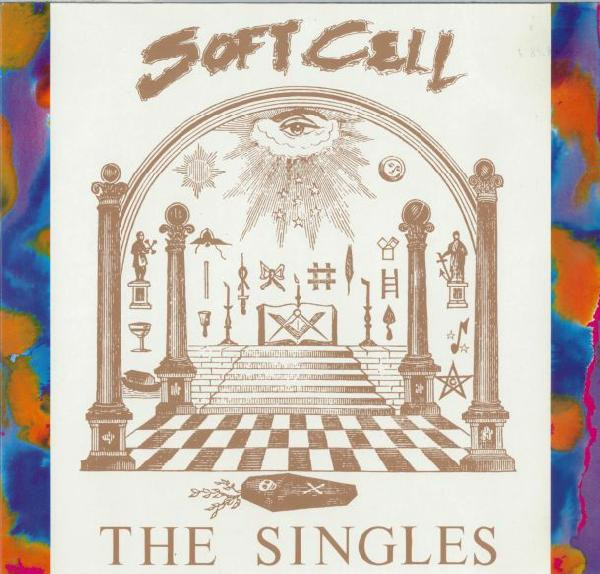 Soft Cell - The Singles | Mercury (830 708-1) - main