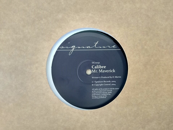Calibre - Mr. Maverick / Highlander | Signature Records (SIG005)