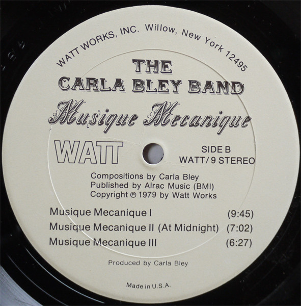 The Carla Bley Band - Musique Mecanique | WATT (WATT/9) - 4 The Carla Bley Band - Musique Mecanique | WATT (WATT/9) - 4